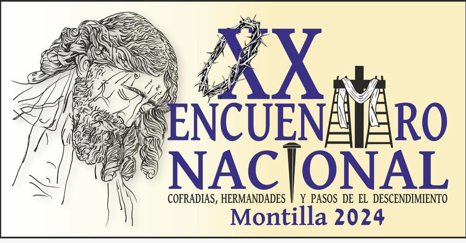 20º Encuentro Nacional de Hermandades, Cofradías y Pasos del Descendimiento