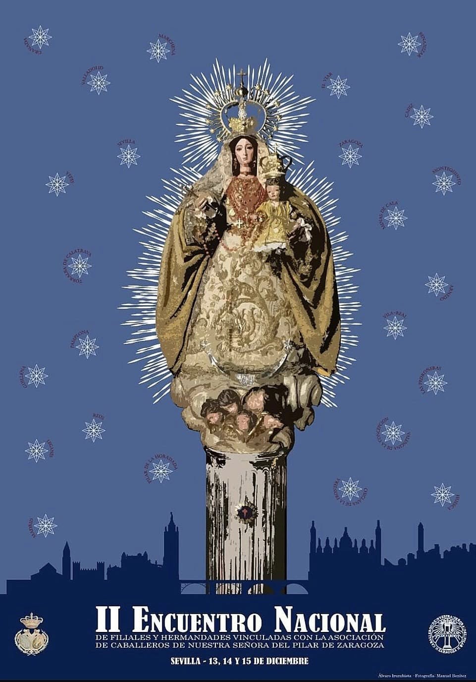2º Encuentro Nacional de Filiales y Hermandades vinculadas con la Asociación de Caballeros de Nuestra Señora del Pilar, de Zaragoza