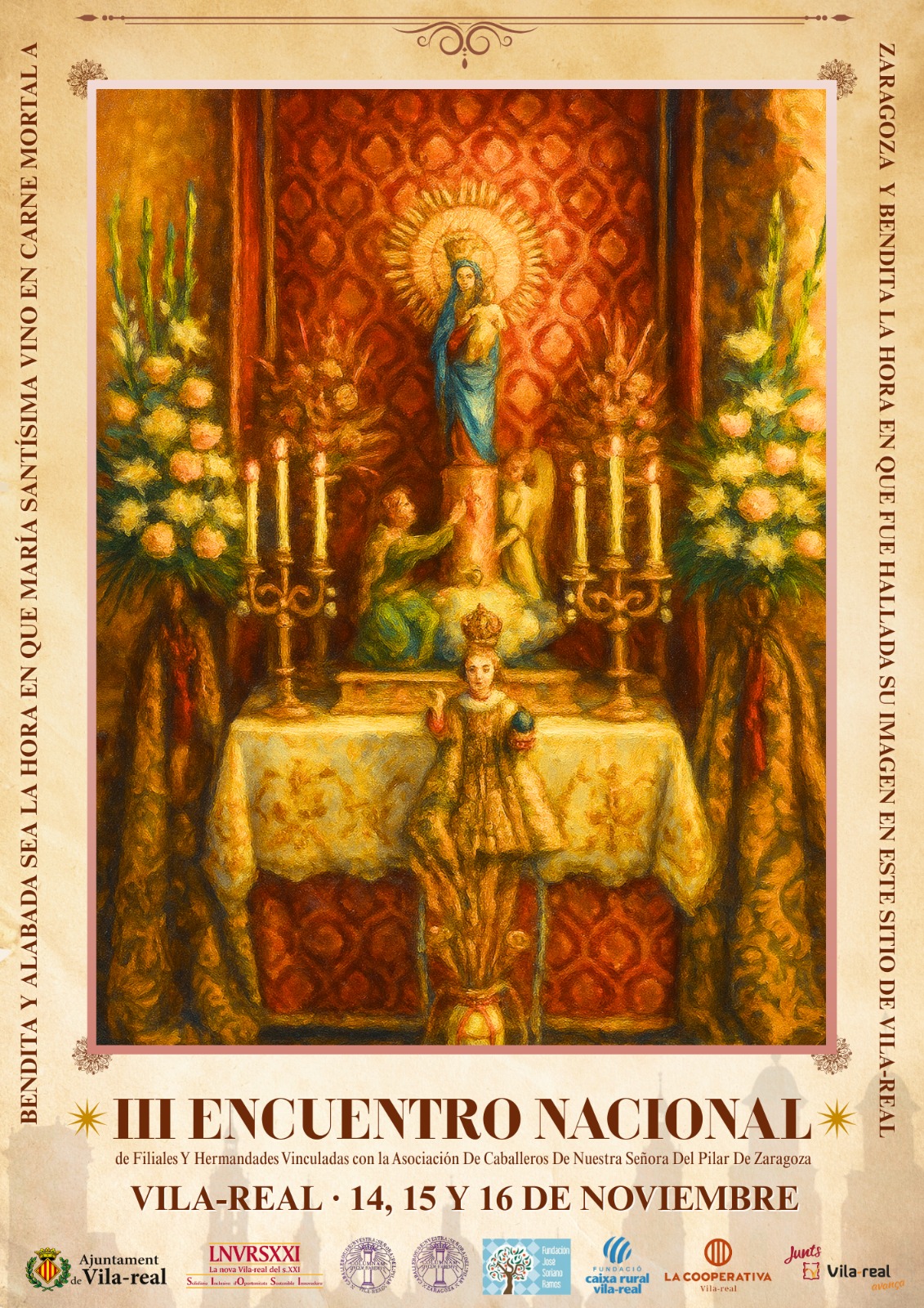 3º Encuentro Nacional de Filiales y Hermandades vinculadas con la Asociación de Caballeros de Nuestra Señora del Pilar, de Zaragoza